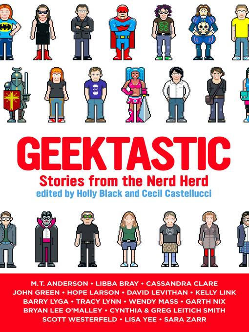 Title details for Geektastic by Holly Black - Wait list